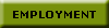 EMPLOYMENT